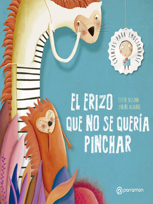 Title details for El erizo que no se quería pinchar by Ester Alsina - Wait list